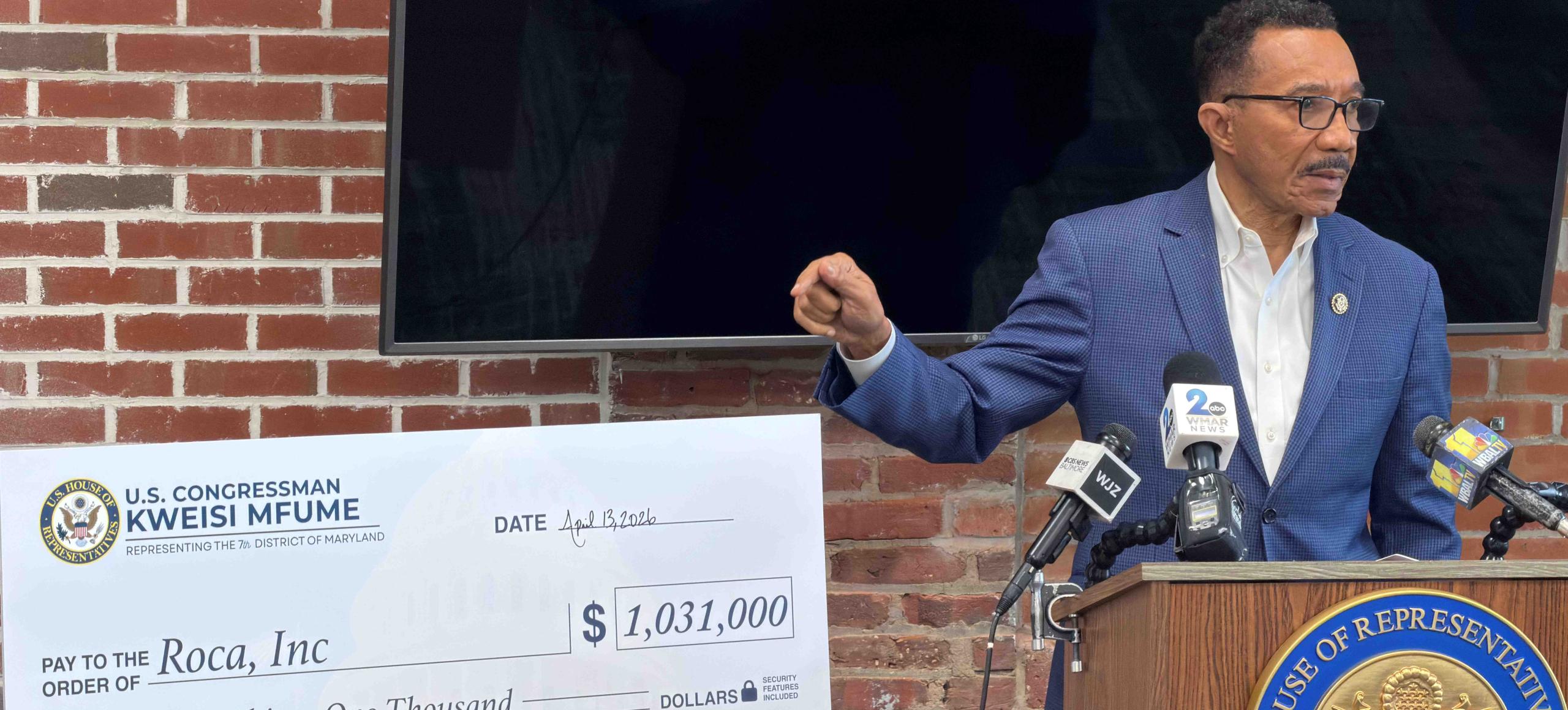 Congressman Mfume Presents Roca, Inc. with $1,031,000 in Federal Funding for their Building Skills to Support Community Safety Project